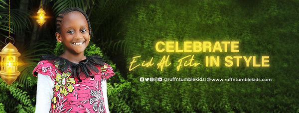 Celebrate Eid Al-Fitr in Style. - ruffntumblekids