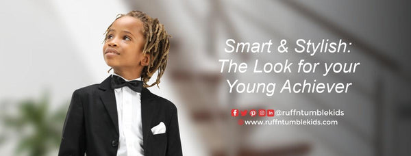 Smart and Stylish: The Look for your Young Achiever! - ruffntumblekids