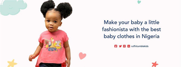 Make your baby a little fashionista with the best baby clothes in Nigeria - ruffntumblekids