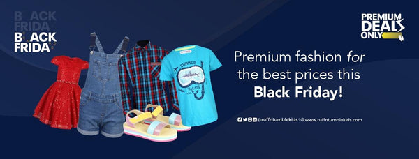 Premium Fashion For The Best Prices This Black Friday! - ruffntumblekids