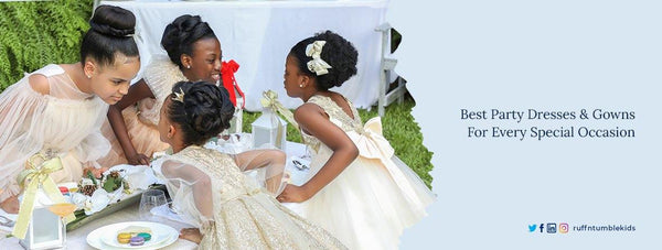 BEST GIRLS PARTY DRESSES & PARTY GOWNS FOR EVERY SPECIAL OCCASION - ruffntumblekids